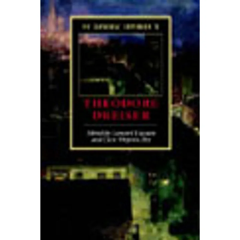 CAMBRIDGE COMPANION TO THEODORE DREISER, THE