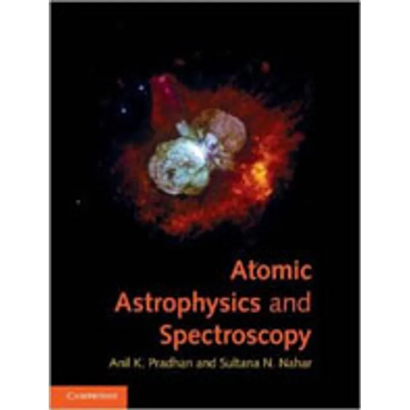 ATOMIC ASTROPHYSICS AND SPECTROSCOPY