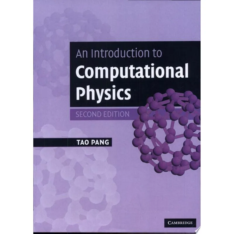 INTRODUCTION TO COMPUTATIONAL PHYSICS, AN