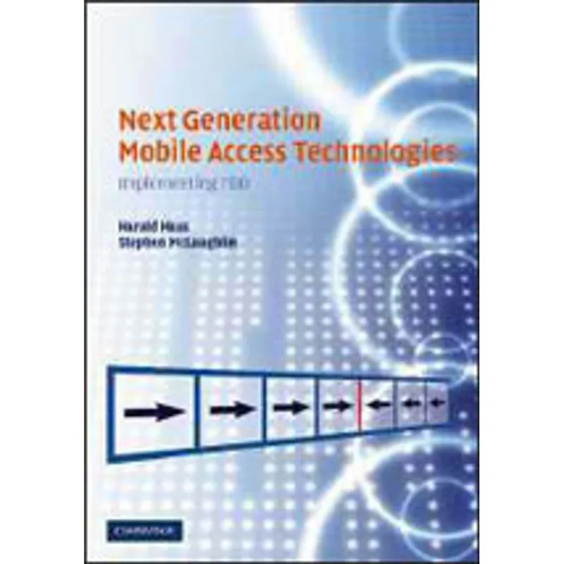 NEXT GENERATION MOBILE ACCESS TECHNOLOGIES: IMPLEMENTING TDD
