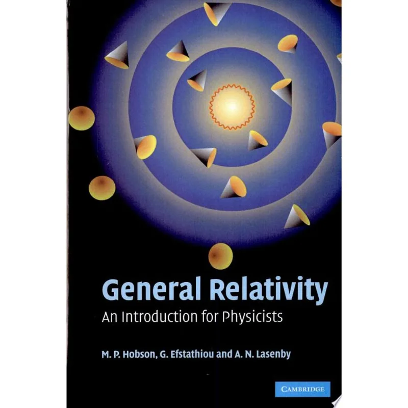GENERAL RELATIVITY: AN INTRODUCTION FOR PHYSICISTS