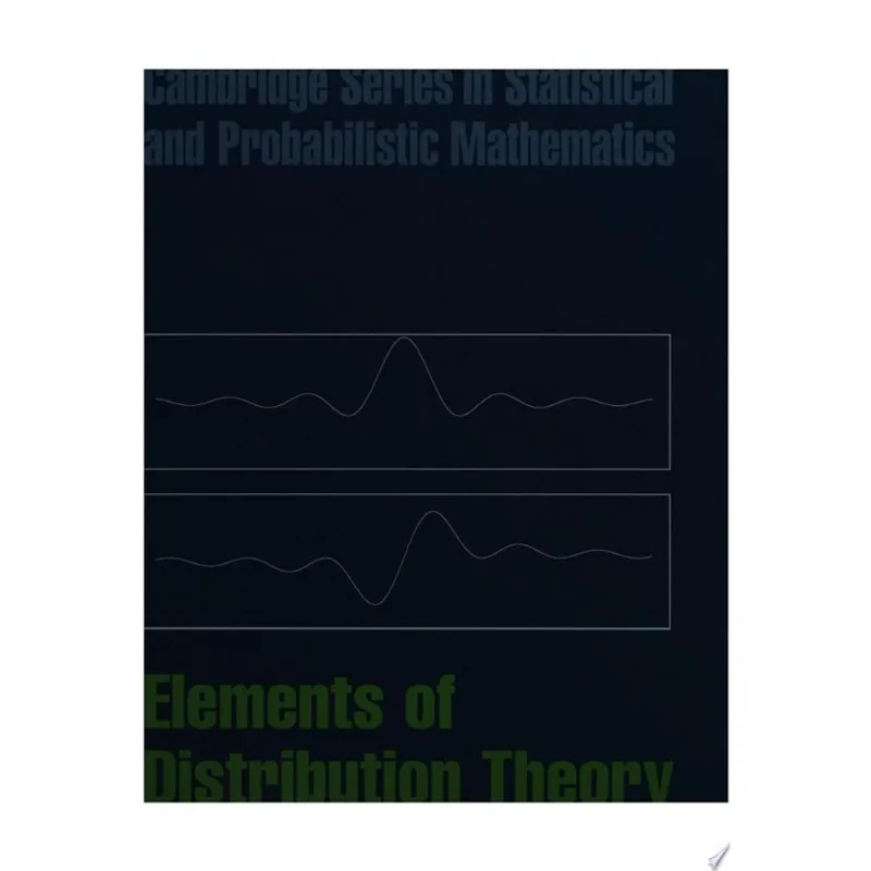 ELEMENTS OF DISTRIBUTION THEORY