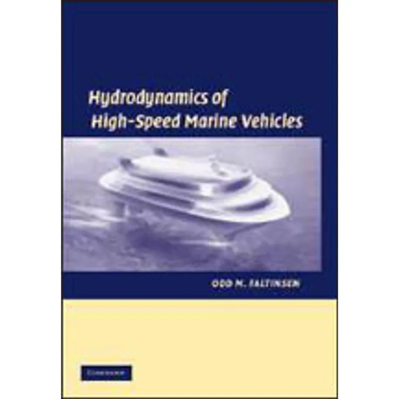 HYDRODYNAMICS OF HIGH-SPEED MARINE VEHICLES