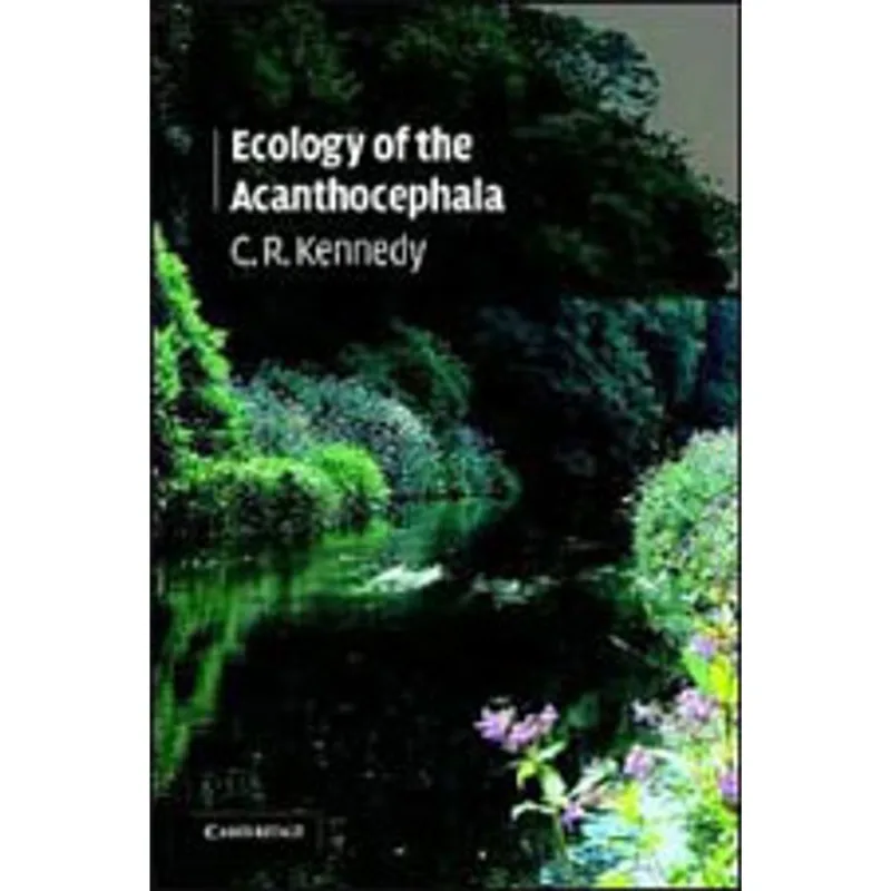 ECOLOGY OF THE ACANTHOCEPHALA