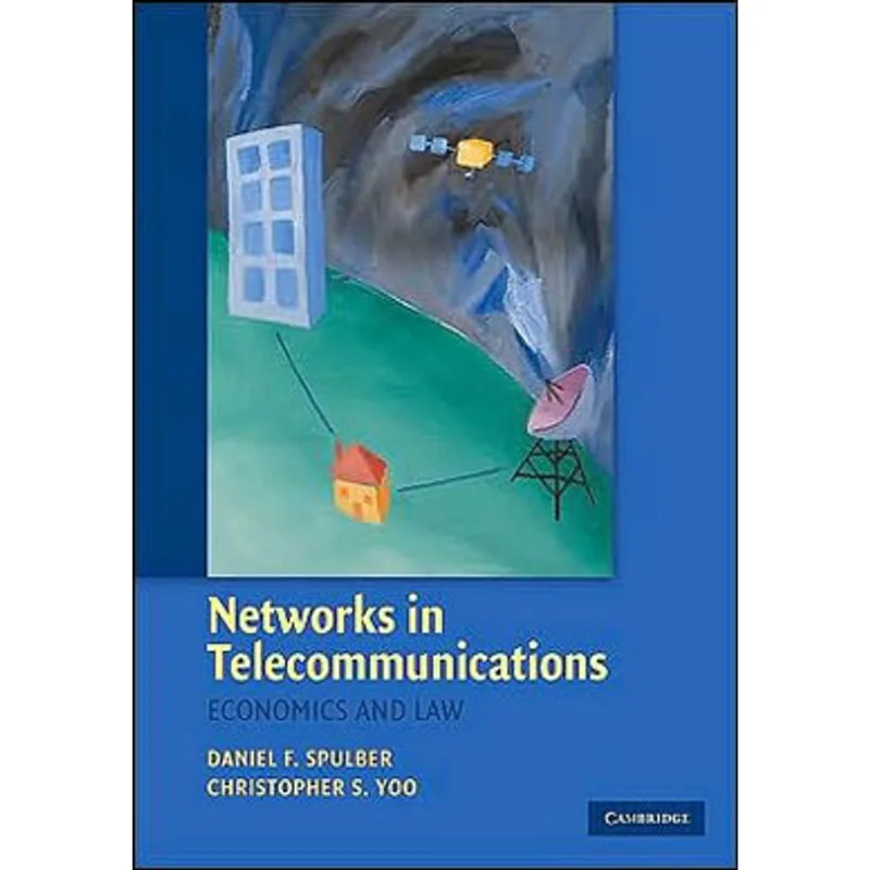NETWORKS IN TELECOMMUNICATIONS - ECONOMICS AND LAW