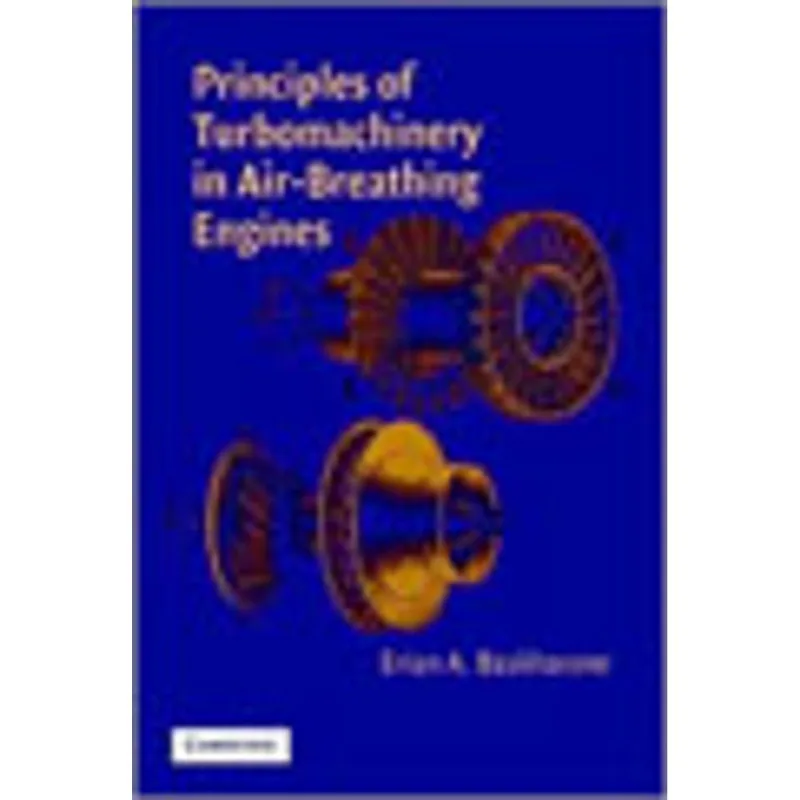 PRINCIPLES OF TURBOMACHINERY IN AIR-BREATHING ENGINES