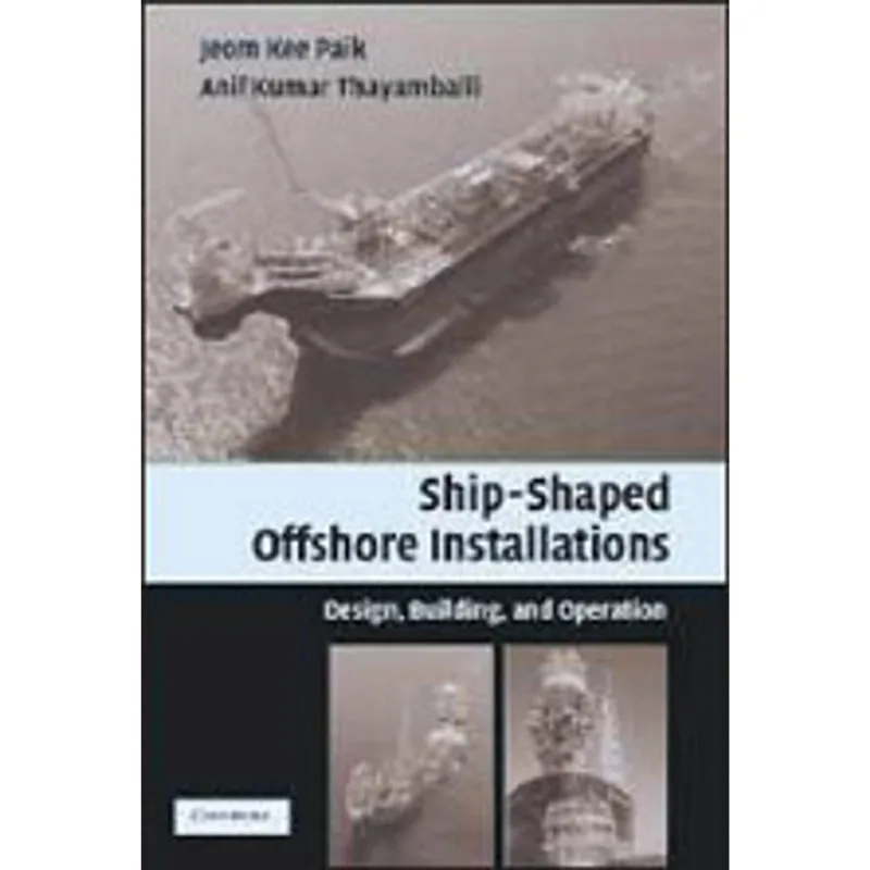 SHIP-SHAPED OFFSHORE INSTALLATIONS