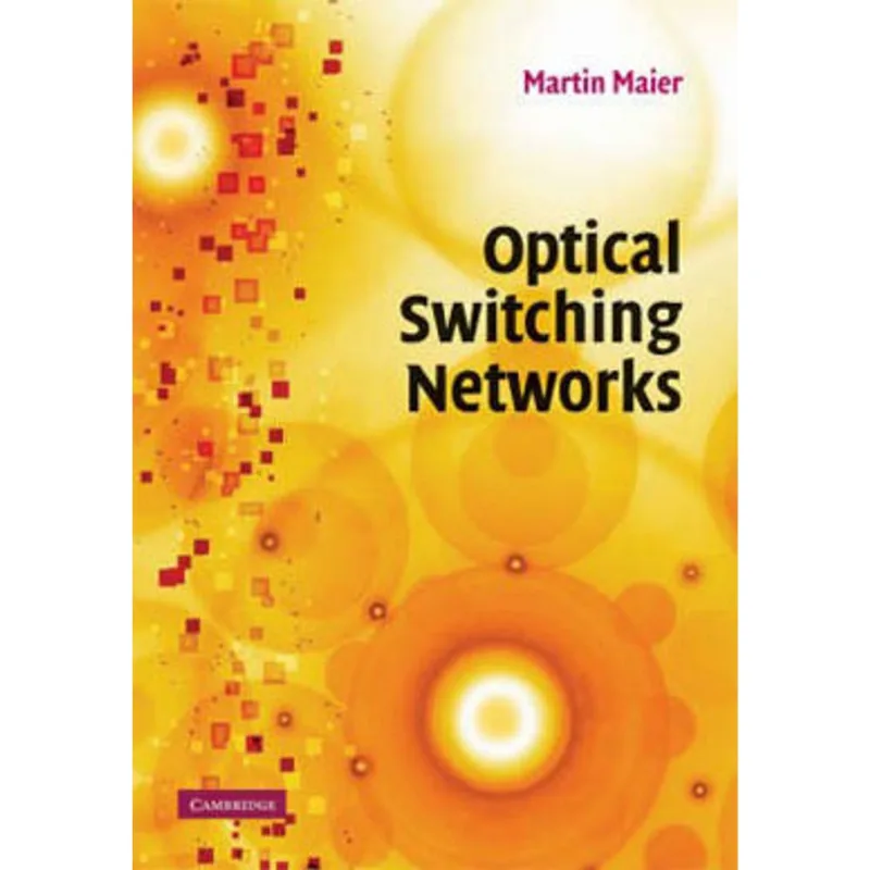 OPTICAL SWITCHING NETWORKS