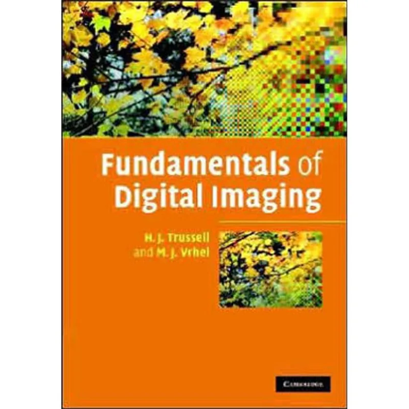 FUNDAMENTALS OF DIGITAL IMAGING