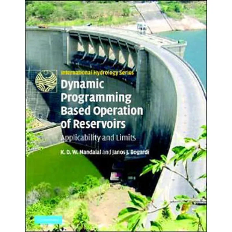 DYNAMIC PROGRAMMING BASED OPERATION OF RESERVOIRS - APPLICABILITY AND LIMITS