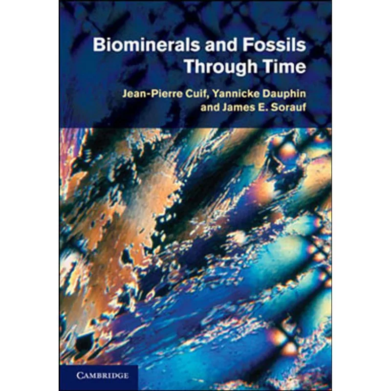 BIOMINERALS AND FOSSILS THROUGH TIME