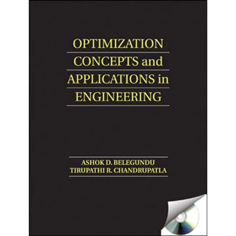 OPTIMIZATION CONCEPTS AND APPLICATIONS IN ENGINEERING