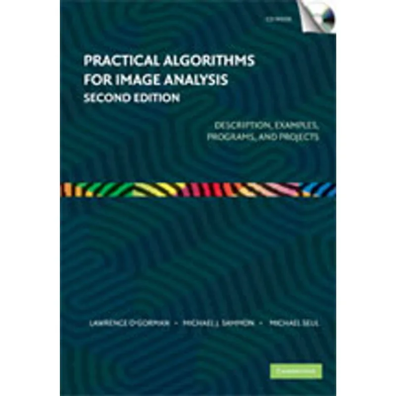 PRACTICAL ALGORITHMS FOR IMAGE ANALYSIS WITH CD-ROM