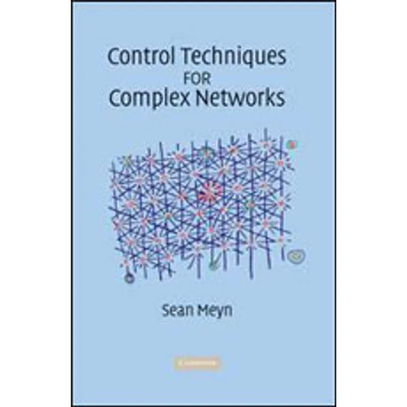 CONTROL TECHNIQUES FOR COMPLEX NETWORKS