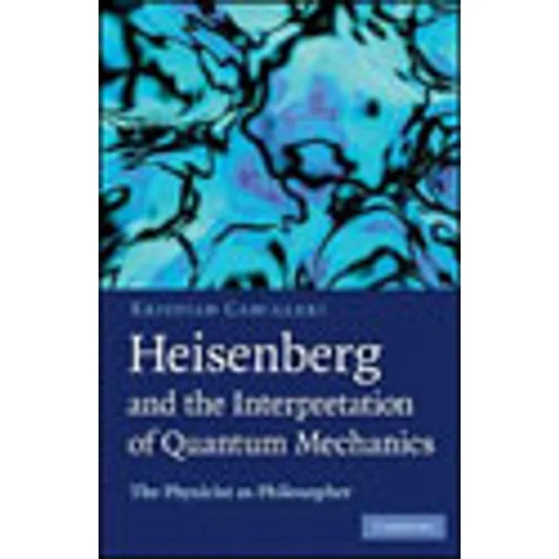 HEISENBERG AND THE INTERPRETATION OF QUANTUM MECHANICS