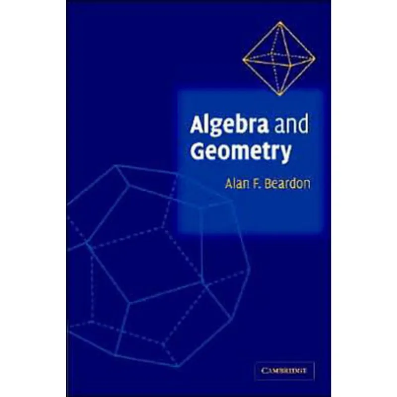 ALGEBRA AND GEOMETRY