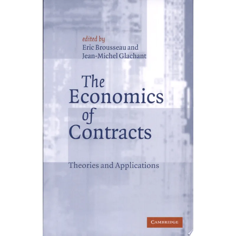 ECONOMICS OF CONTRACTS, THE