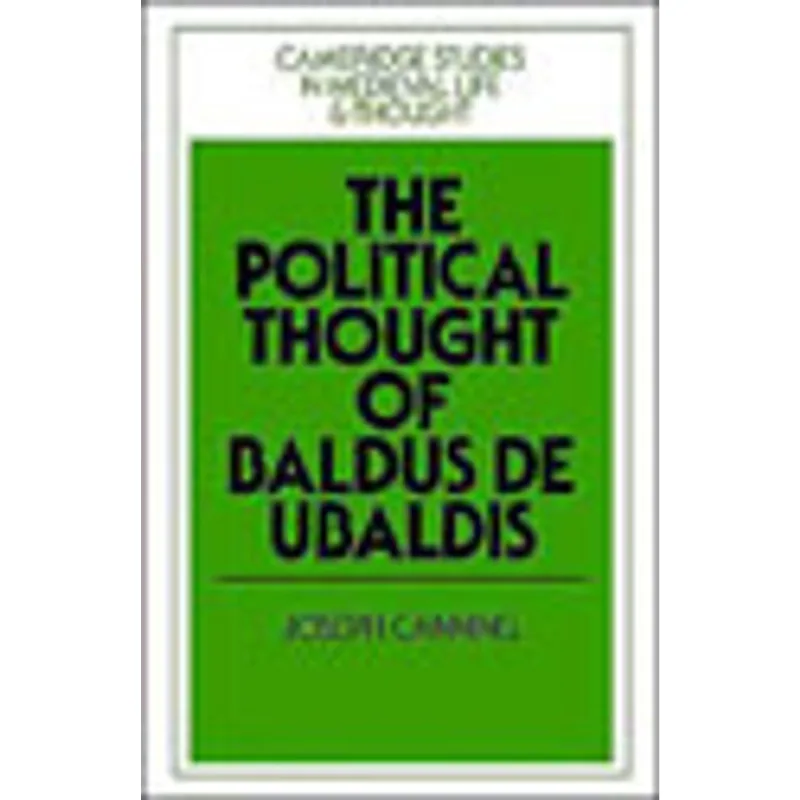 POLITICAL THOUGHT OF BALDUS DE UBALDIS, THE