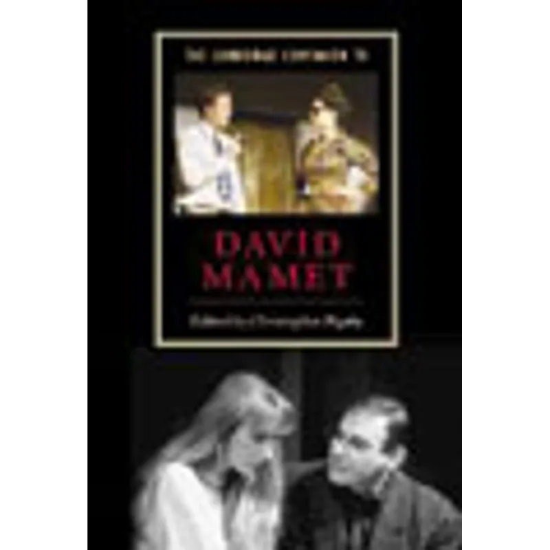 CAMBRIDGE COMPANION TO DAVID MAMET, THE