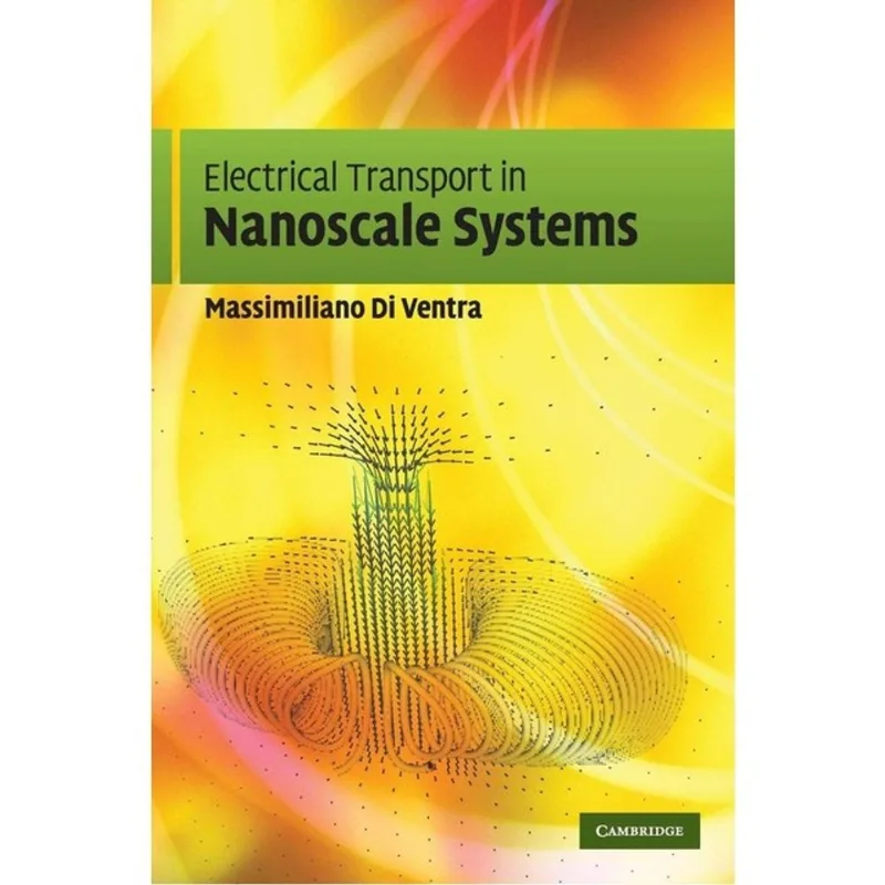ELECTRICAL TRANSPORT IN NANOSCALE SYSTEMS