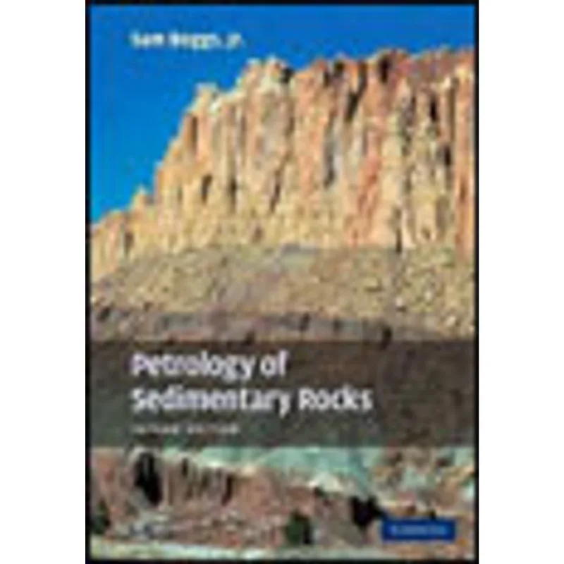 PETROLOGY OF SEDIMENTARY ROCKS