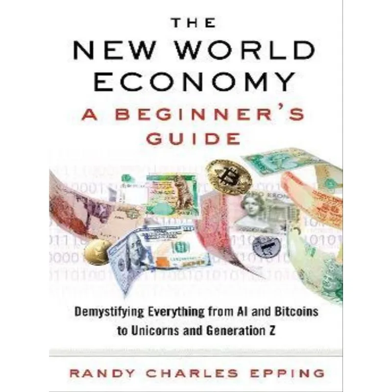 THE NEW WORLD ECONOMY