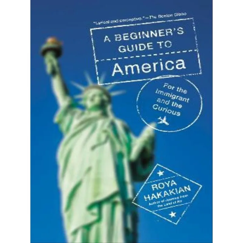 A BEGINNER'S GUIDE TO AMERICA