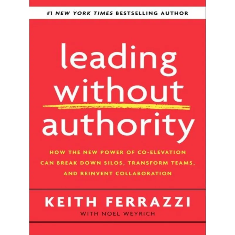 LEADING WITHOUT AUTHORITY