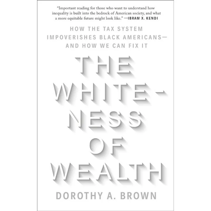 THE WHITENESS OF WEALTH