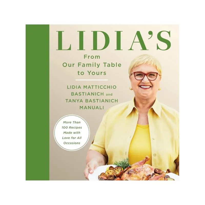 LIDIA'S FROM OUR FAMILY TABLE TO YOURS