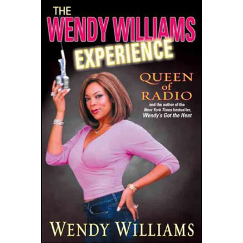 WENDY WILLIAMS EXPERIENCE, THE (HARDCOVER)