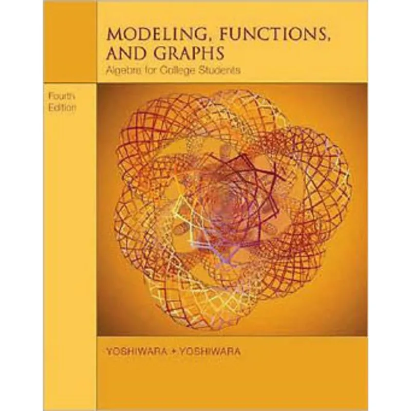 MODELING, FUNCTIONS, AND GRAPH