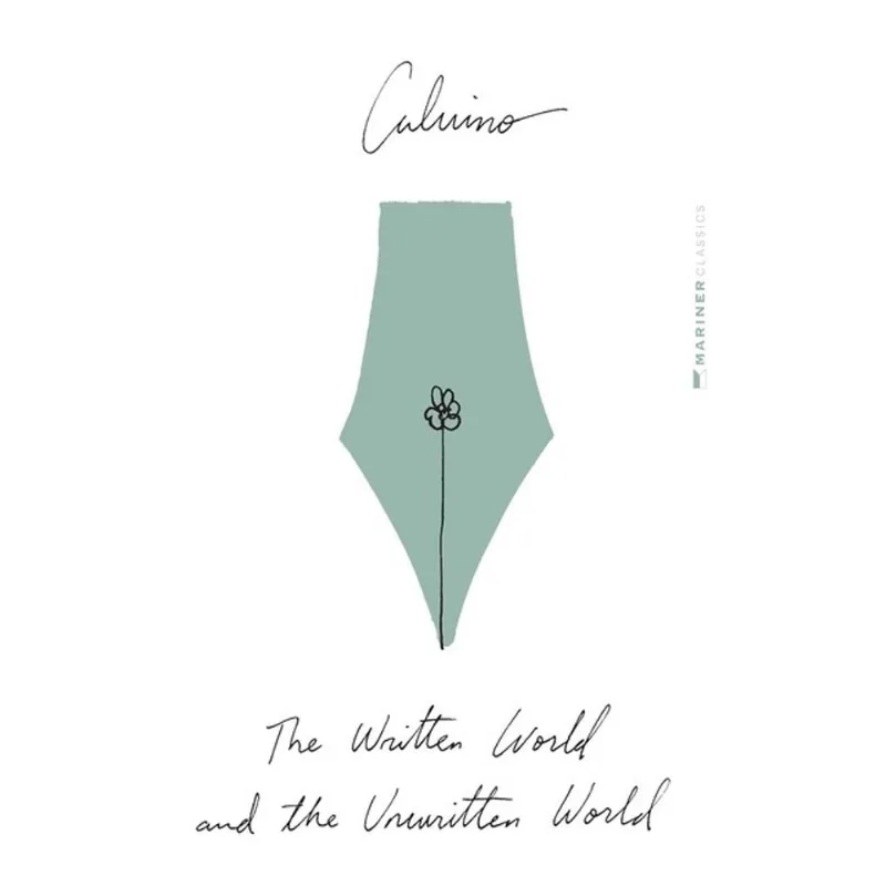THE WRITTEN WORLD AND THE UNWRITTEN WORLD - ESSAYS