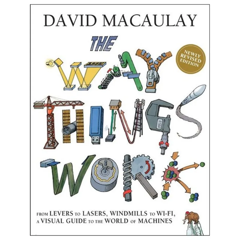THE WAY THINGS WORK - NEWLY REVISED EDITION
