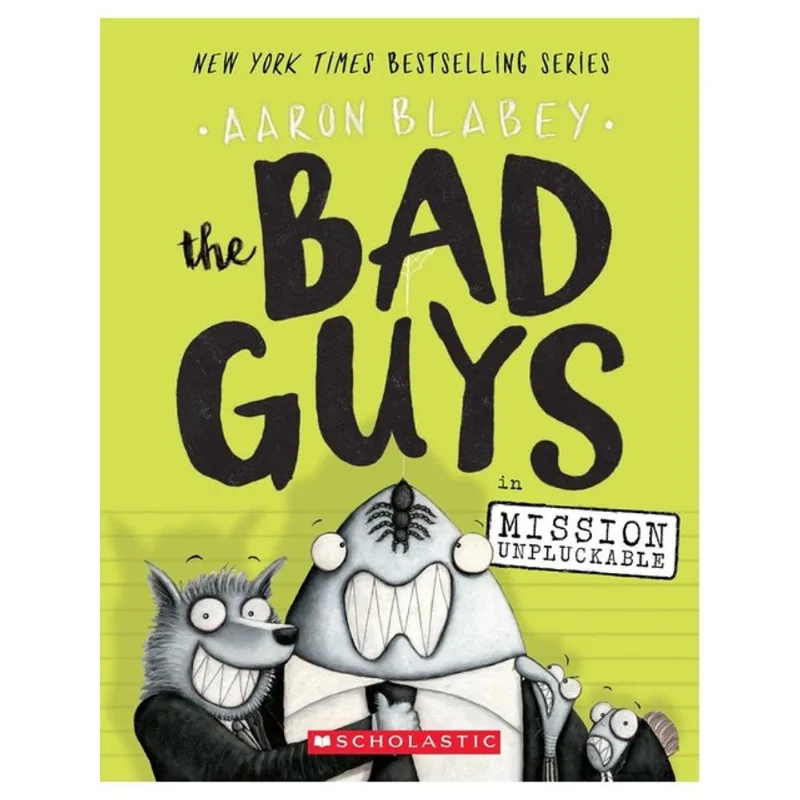THE BAD GUYS IN MISSION UNPLUCKABLE - VOL. 2