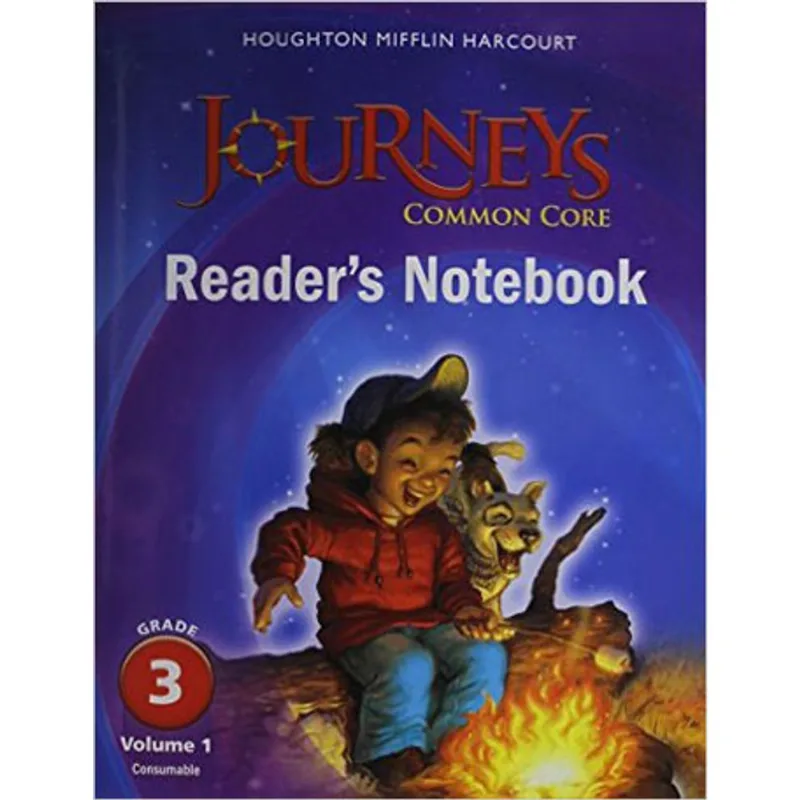 JOURNEYS - COMMON CORE - READER'S NOTEBOOK CONSUMABLE - VOL. 1 - GRADE 3
