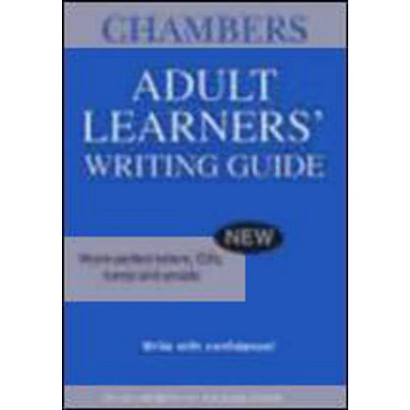 CHAMBERS ADULT LEARNER'S WRITING GUIDE