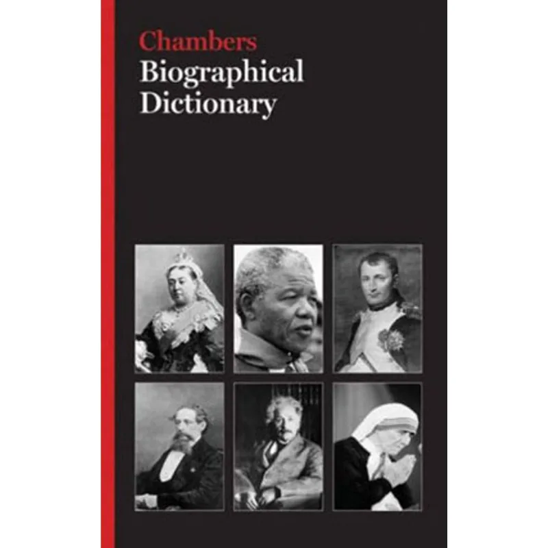 CHAMBERS BIOGRAPHICAL DICTIONARY