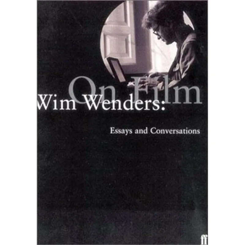 ON FILM - ESSAYS AND CONVERSATIONS