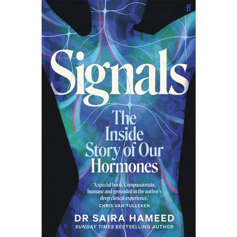 SIGNALS - THE INSIDE STORY OF OUR HORMONES