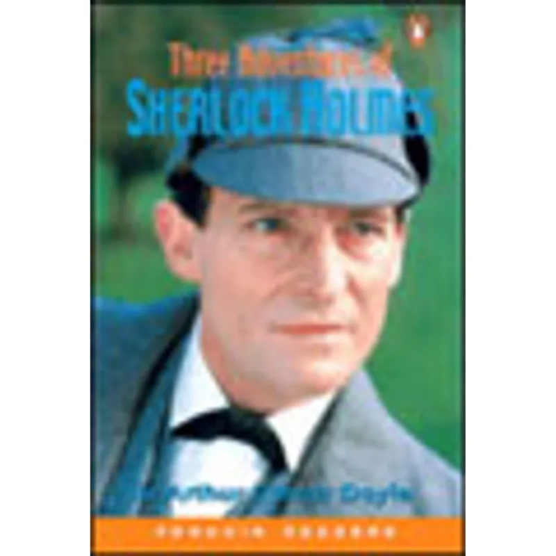 THREE ADVENTURES OF SHERLOCK HOLMES - PENGUIN READERS - LEVEL 4