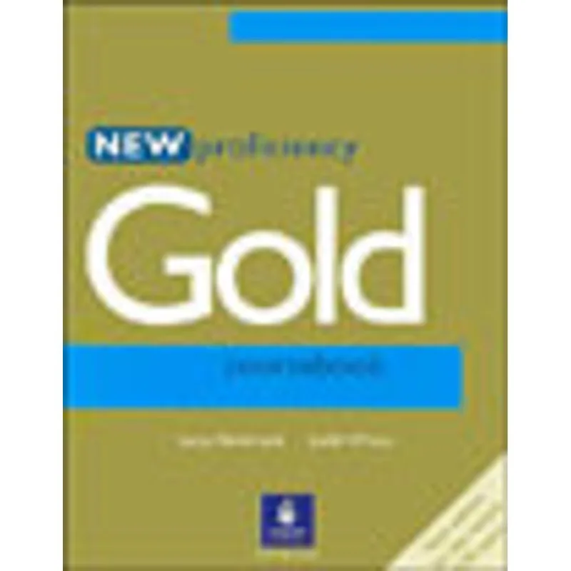 NEW PROFICIENCY GOLD - STUDENT'S BOOK