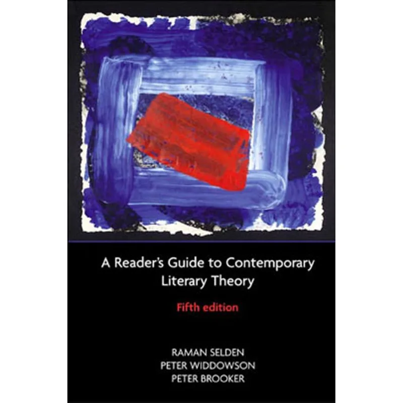 READER'S GUIDE TO CONTEMPORARY LITERARY THEORY, A