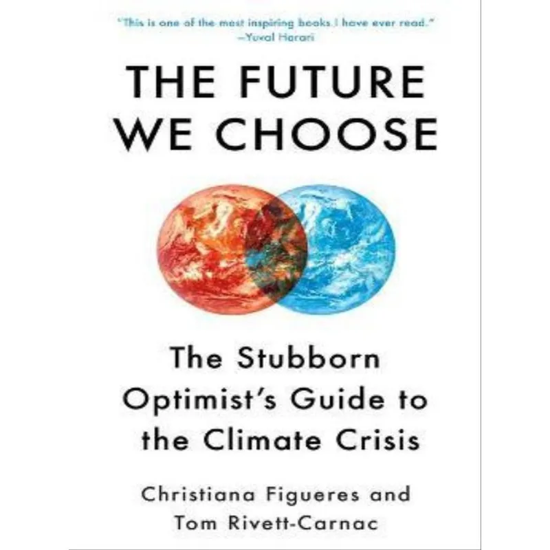 THE FUTURE WE CHOOSE
