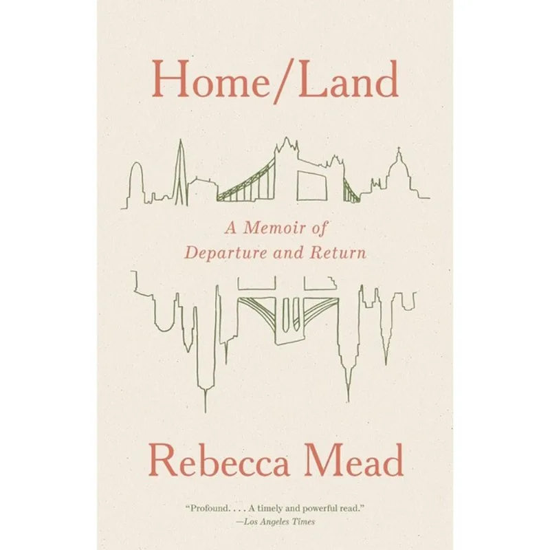 HOME/LAND - A MEMOIR OF DEPARTURE AND RETURN