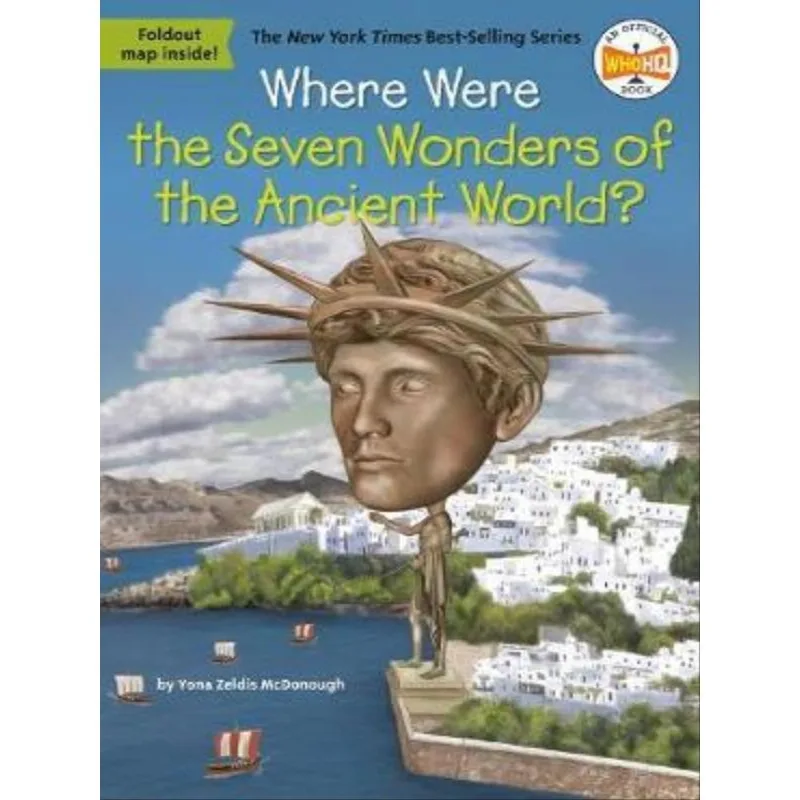 WHERE WERE THE SEVEN WONDERS OF THE ANCIENT WORLD?