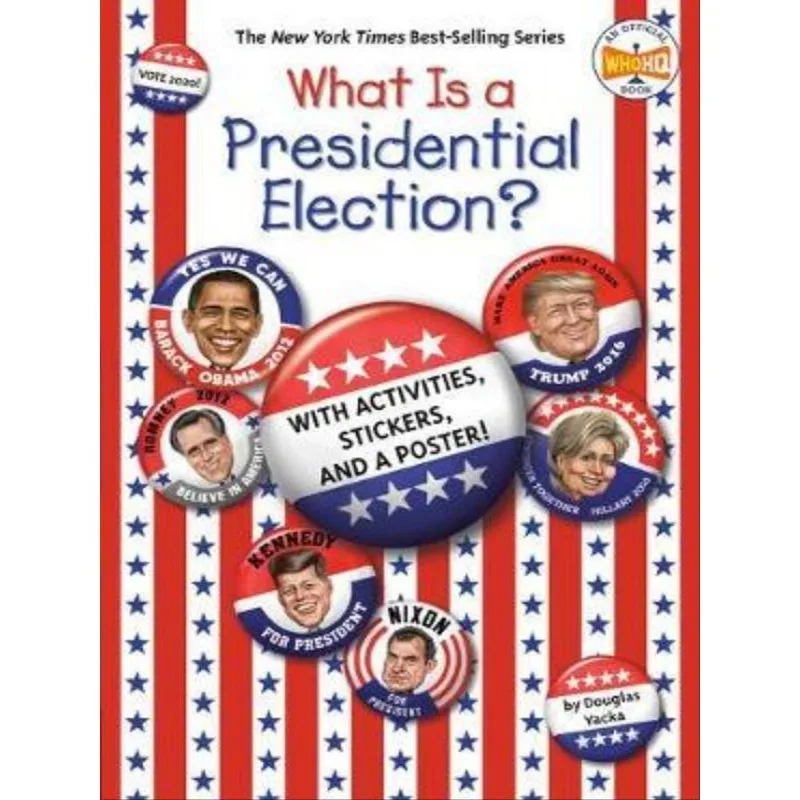 WHAT IS A PRESIDENTIAL ELECTION?