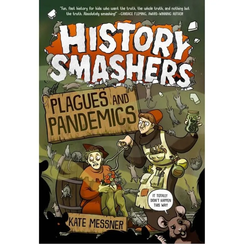 HISTORY SMASHERS - PLAGUES AND PANDEMIC