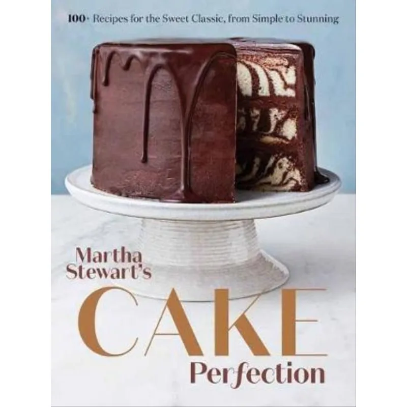 MARTHA STEWART'S CAKE PERFECTION