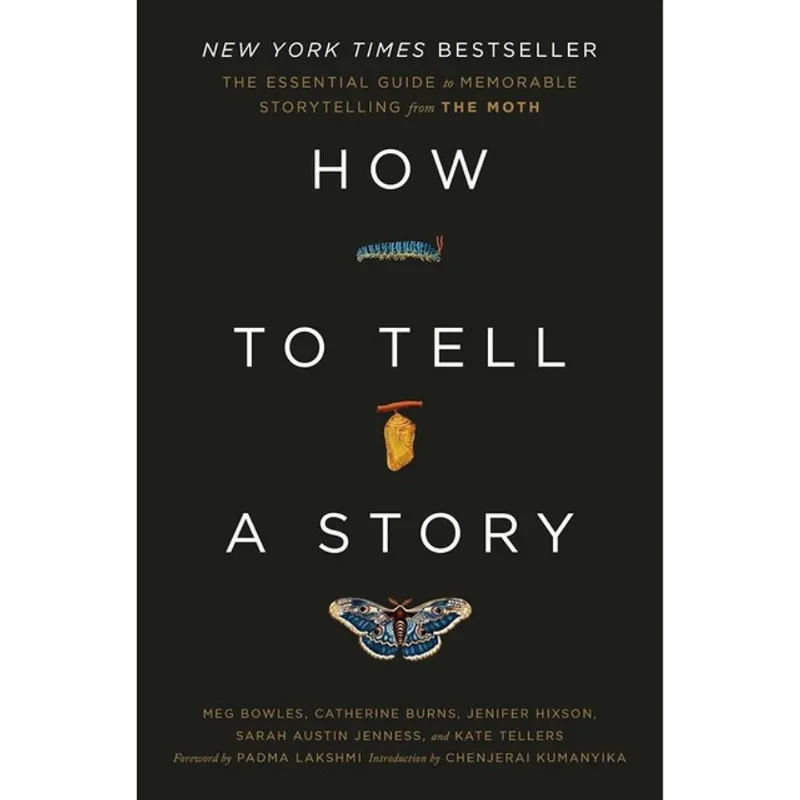 HOW TO TELL A STORY